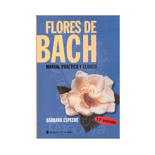 Flores de Bach I. Manual práctico y clínico